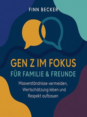 cover image of Gen Z im Fokus--Für Familie & Freunde